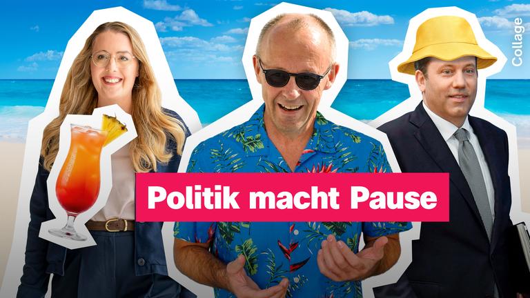 Politik macht Pause; Friedrich Merz, Lars Klingbeil, Katharina Dröge machen Urlaub
