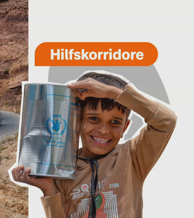 Ein Kind trägt einen Eimer, daneben fahren Lkw auf einer Straße. Zu lesen ist: Hilfskorridore.