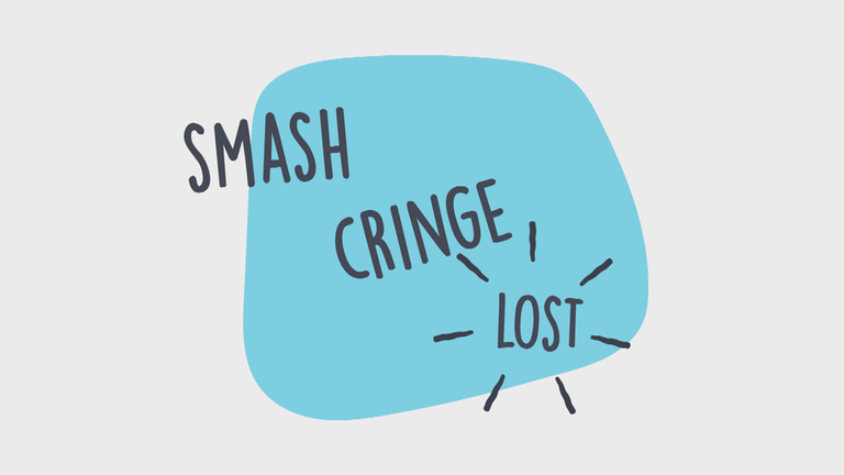 Smash, Cringe, Lost auf einem blauen Umtergrund