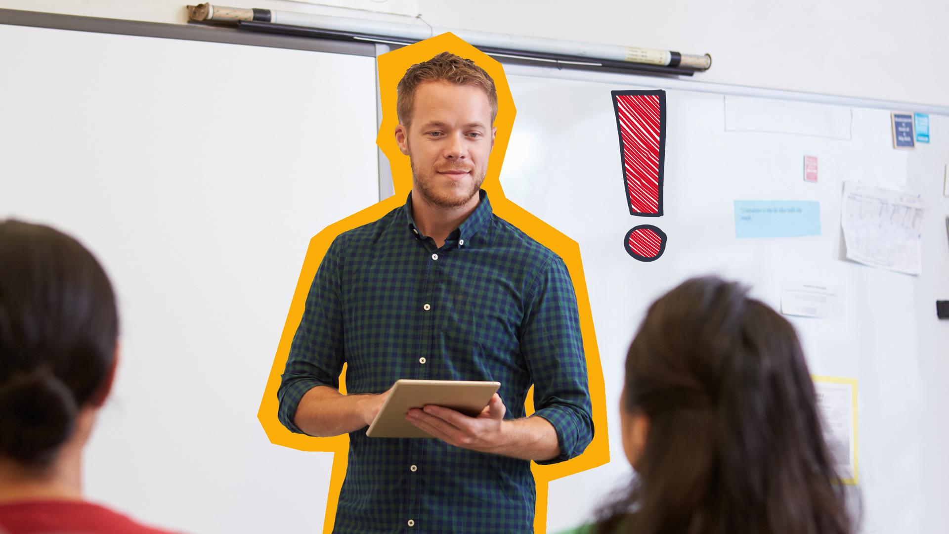 Lehrer steht in der Mitte vor der Tafel vor einer Tafel, er ist gelb umrandet, daneben ein rotes Ausrufezeichen
