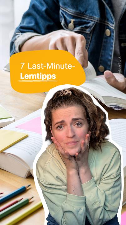7 Last-Minute-Lerntipps!