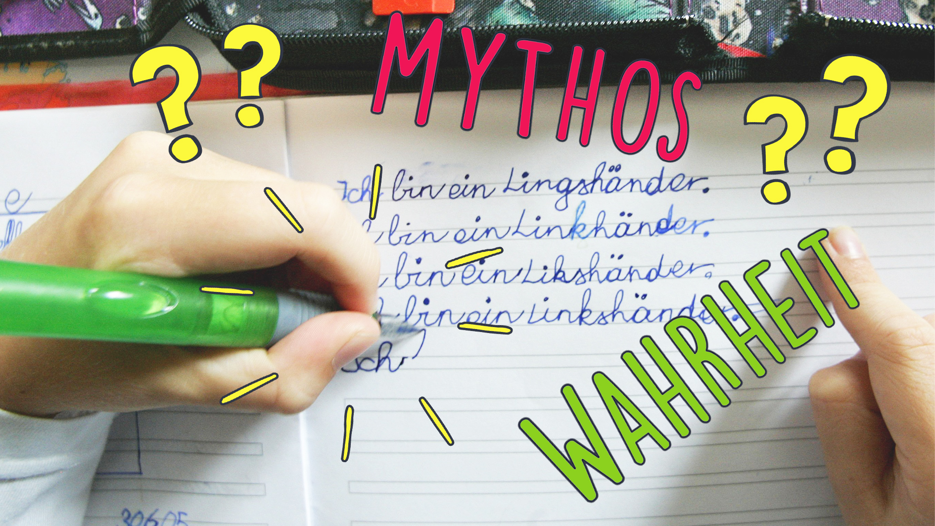 Eine Kinderhand, die mit links schreibt, dazu die Schriftzüge "Mythos" und "Wahrheit" und Fragezeichen.