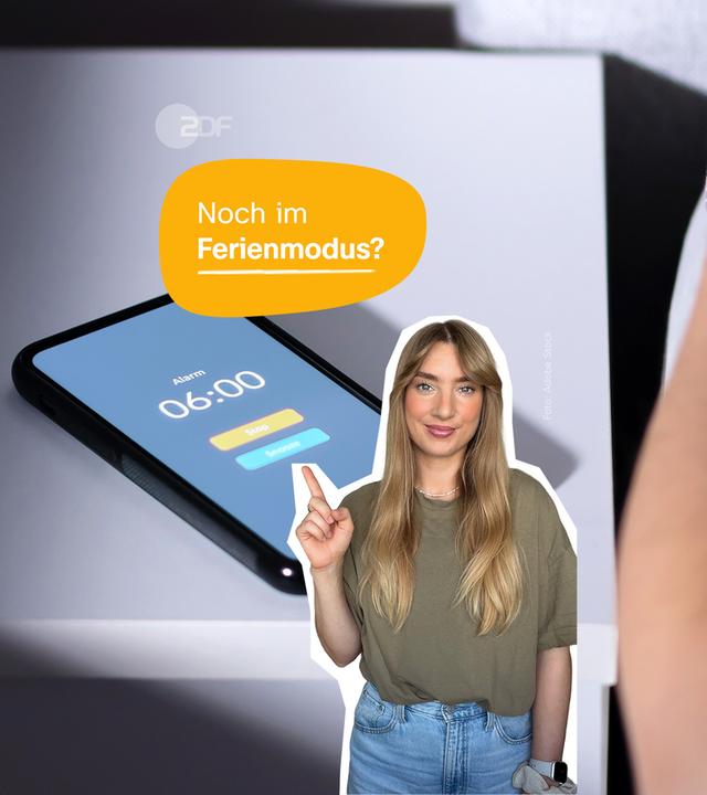 Eine Collage zeigt eine Frau, die nach oben zeigt. Dahinter ein Bild von einem Handywecker, der auf 6:00 Uhr gestellt ist. Auf einem gelben Kreis steht: Noch im Ferienmodus