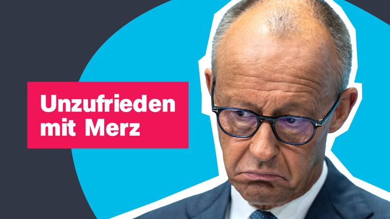 Eine Collage zeigt Friedrich Merz, dahinter ein schwarz blauer Hintergrund, daneben steht in einem roten Kasten: Unzufrieden mit Merz