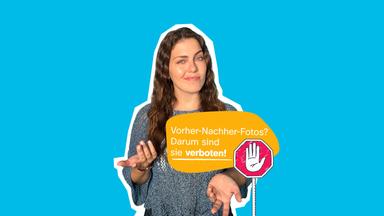 Auf blauem Hintergrund steht eine Frau, davor steht ein Stoppschild mit einer Hand und der Text: Vorher-Nachher-Fotos? Darum sind sie verboten!