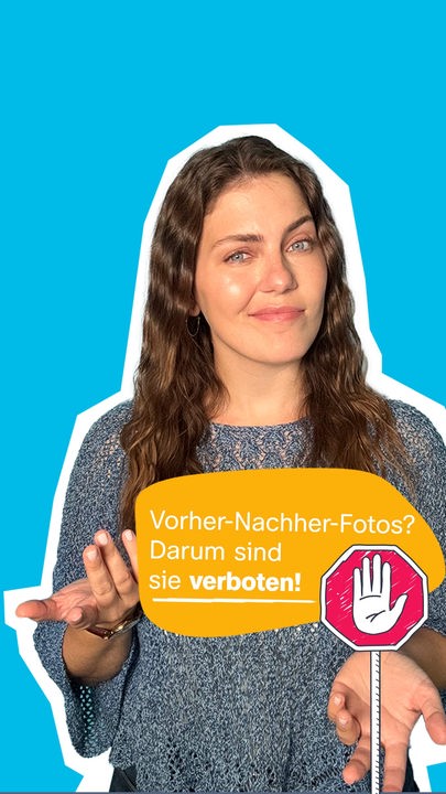 Auf blauem Hintergrund steht eine Frau, davor steht ein Stoppschild mit einer Hand und der Text: Vorher-Nachher-Fotos? Darum sind sie verboten!